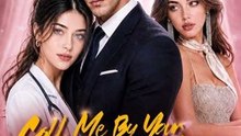 Call Me By Your Ex-Wife - Full HD Movie [English Sub] | Watch Till The End | Full Episode Short Drama 2026