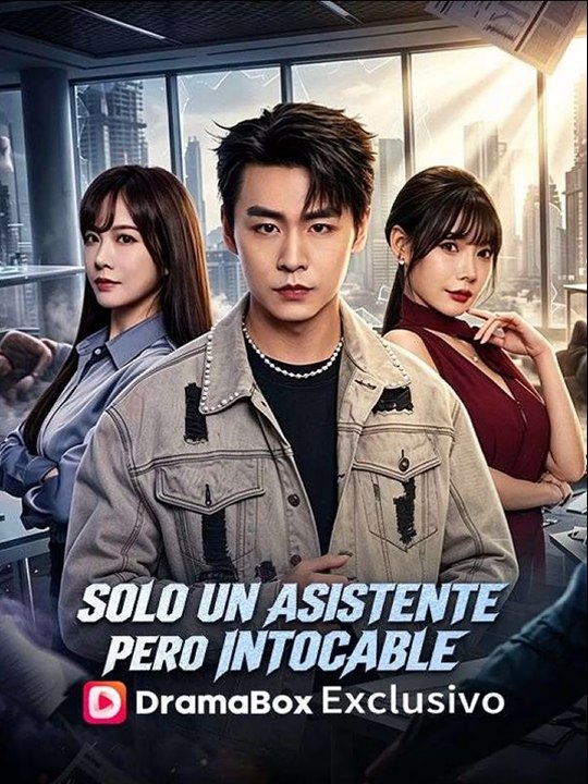 Doblado ESP] Solo un asistente, pero intocable🌻🌻 Drama Completo