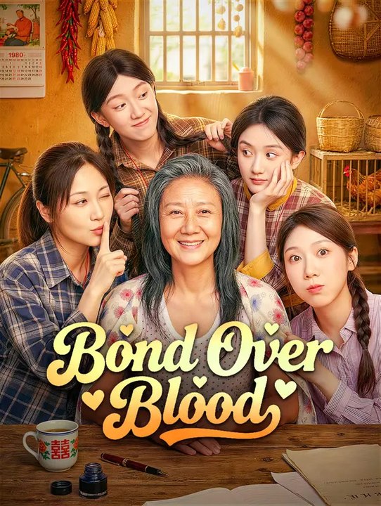 Bond Over Blood | Serie Completa | Short Drama Español