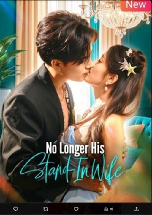 No Longer His Stand In Wife Chinese Drama - English Sub
