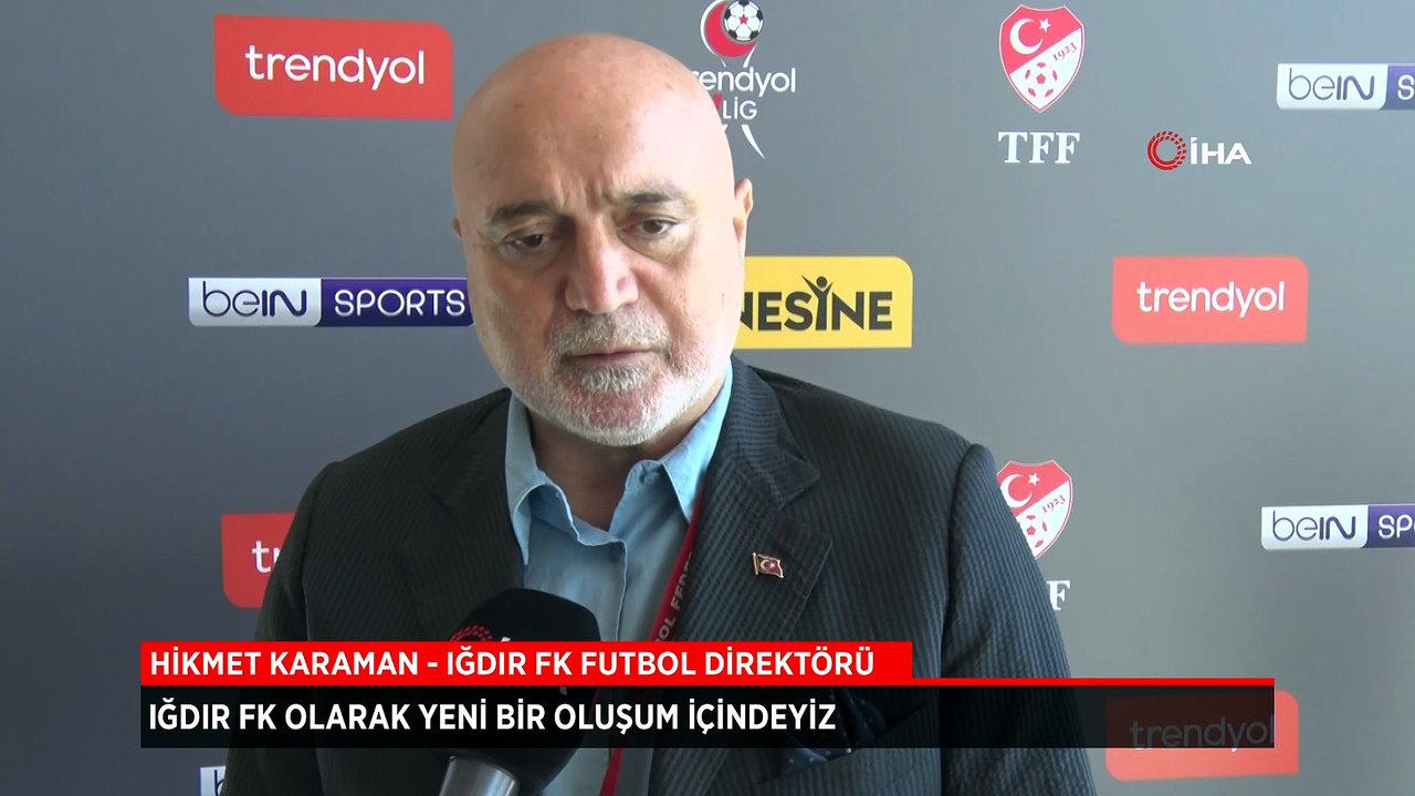 Hikmet Karaman: Iğdır FK olarak yeni bir oluşum içindeyiz