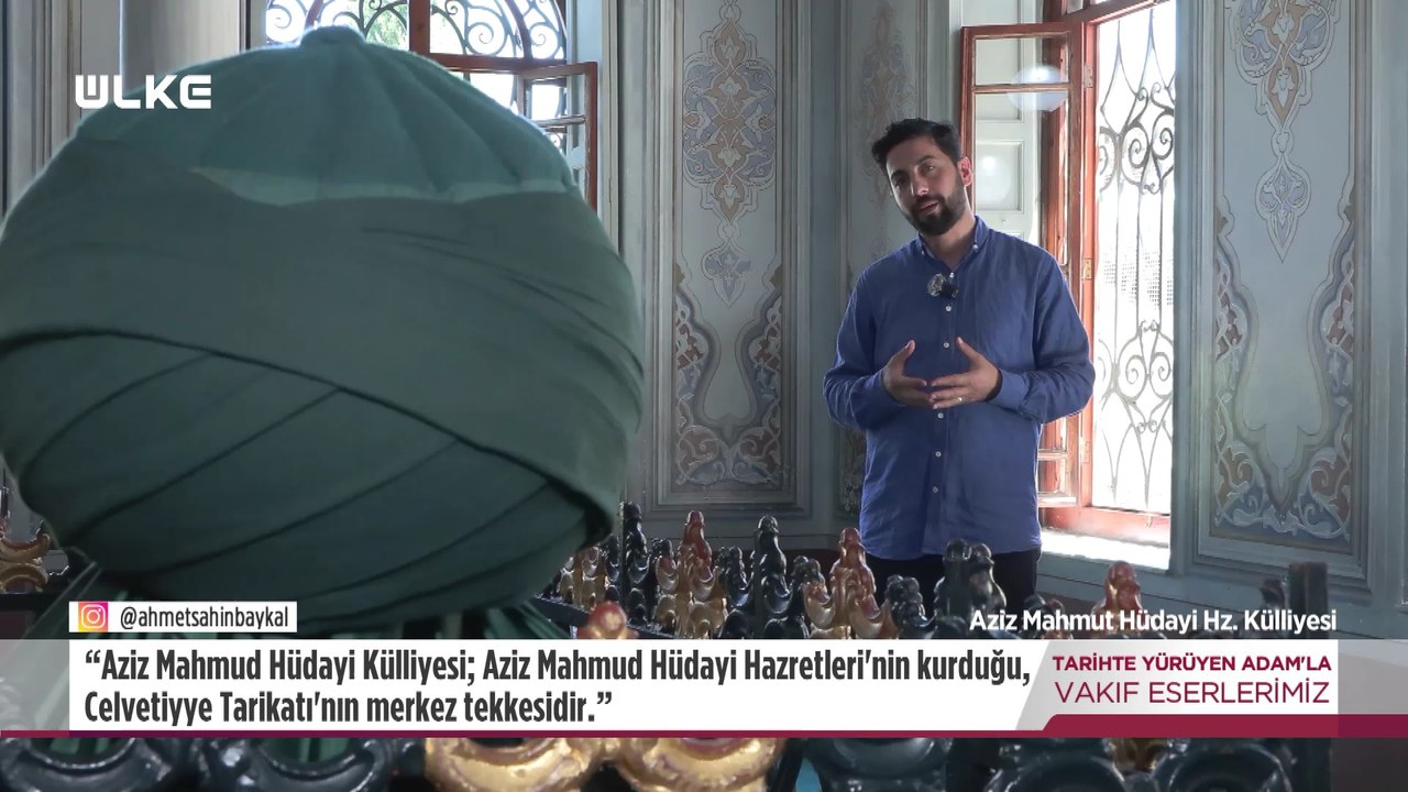 Tarihte Yürüyen Adam - Aziz Mahmud Hüdayi Camii | 12 Temmuz 2026