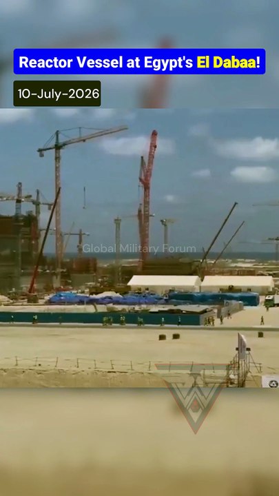 Rosatom Reactor Vessel at Egypt's El Dabaa