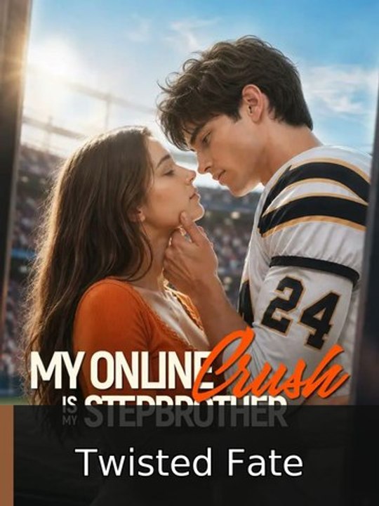 My Online Crush Is My Stepbrother engsub fullfilm🎯 Twisted Fate
