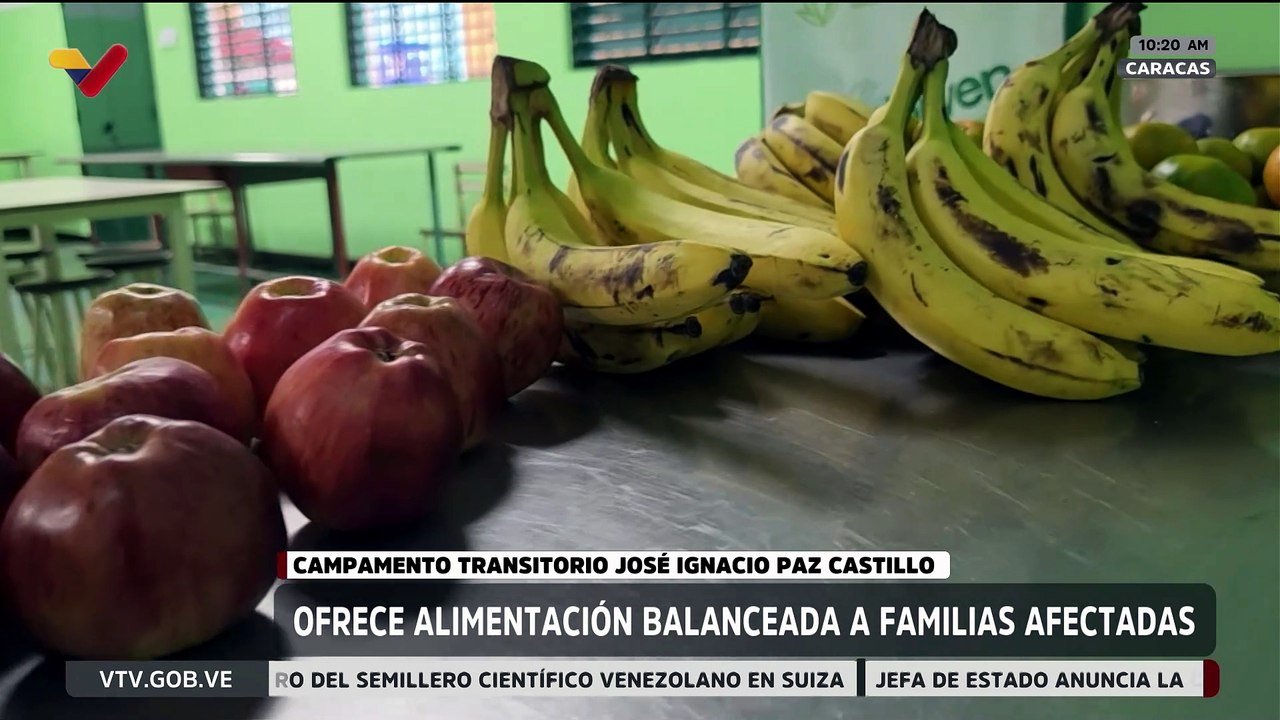 Campamento Transitorio José Ignacio Paz Castillo garantiza alimentos balanceados a familias afectadas