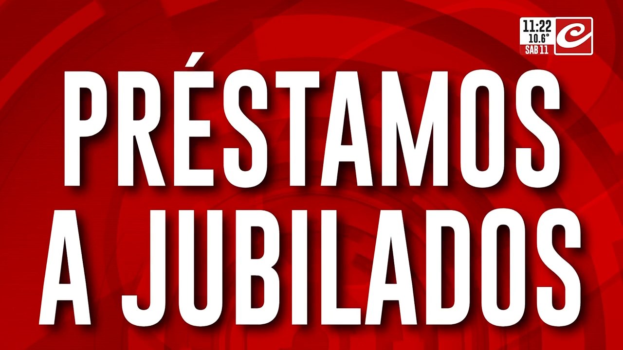 Préstamos bancarios para jubilados: te contamos todo lo que tenés que saber