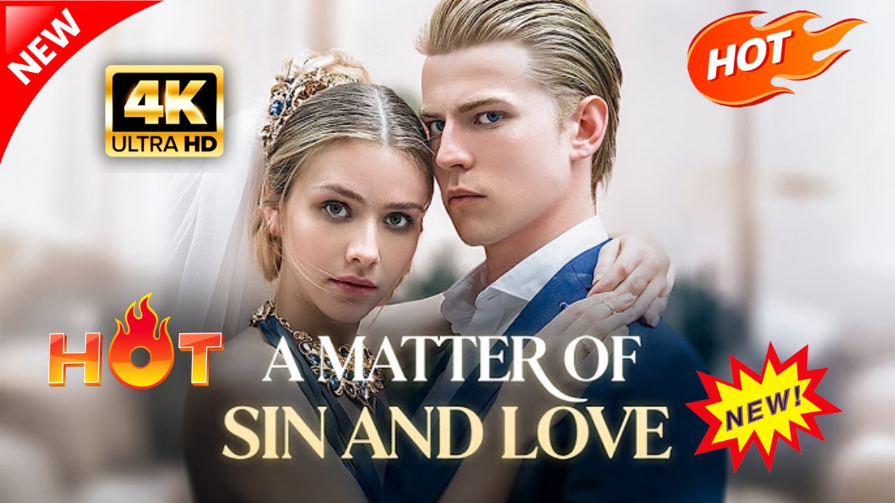 A Matter of Sin and Love (Full Movie) | Hot Romance Dramatic 2026