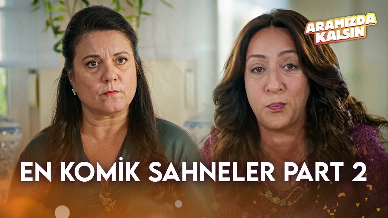 Aramızda Kalsın En komik Sahneler  Part 2
