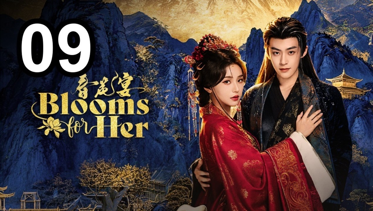 Ep 9 Blossoms of Power Eng Sub