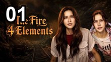 The Fire 4 Elements - Episode 1 English Sub | Asian Drama TV