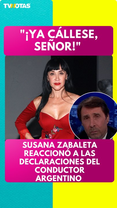 Susana Zabaleta reaccionó a las declaraciones del conductor argentino que no quiere a los mexicanos