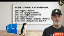 Fedora + Windows no Mesmo PC! Aprenda o Dual Boot Passo a Passo! iniciantes e Terceira Idade!