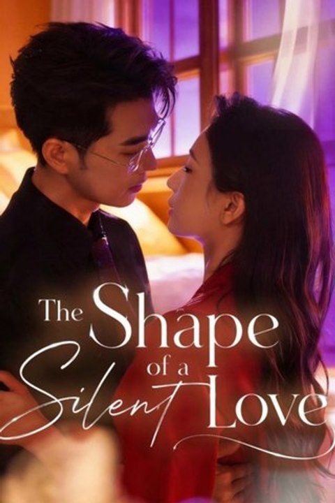 The Shape of a Silent Love ｜ HD