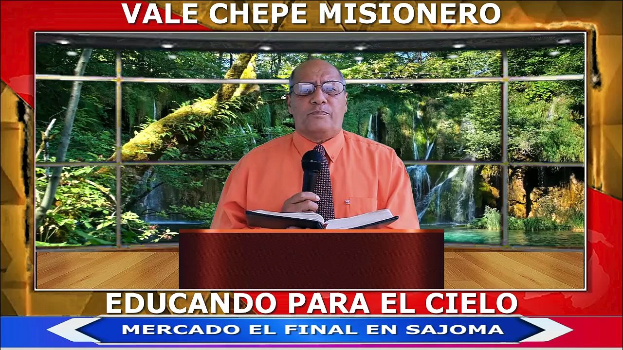 VALE CHEPE MISIONERO TEMA LAS SEÑALES DE JESUS SE CUMPLEY HOY MARCOS 13