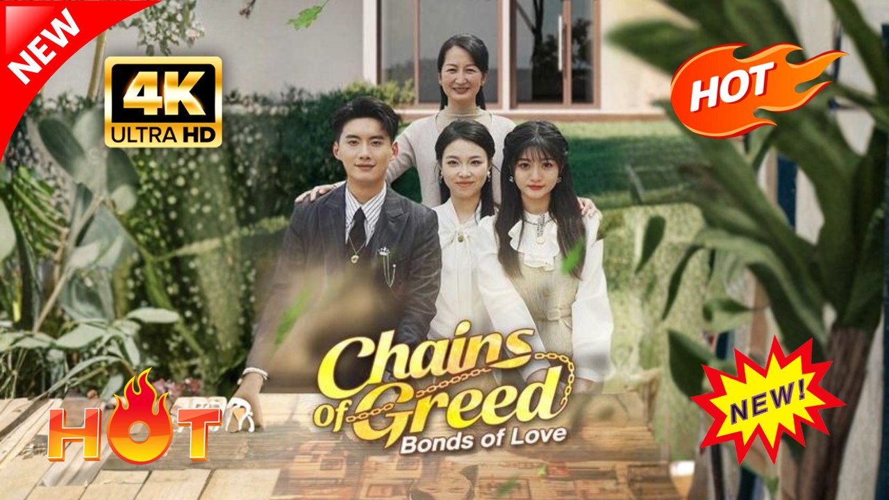 Chains of Greed Bonds of Love (Full Movie) | Hot Romance Dramatic 2026