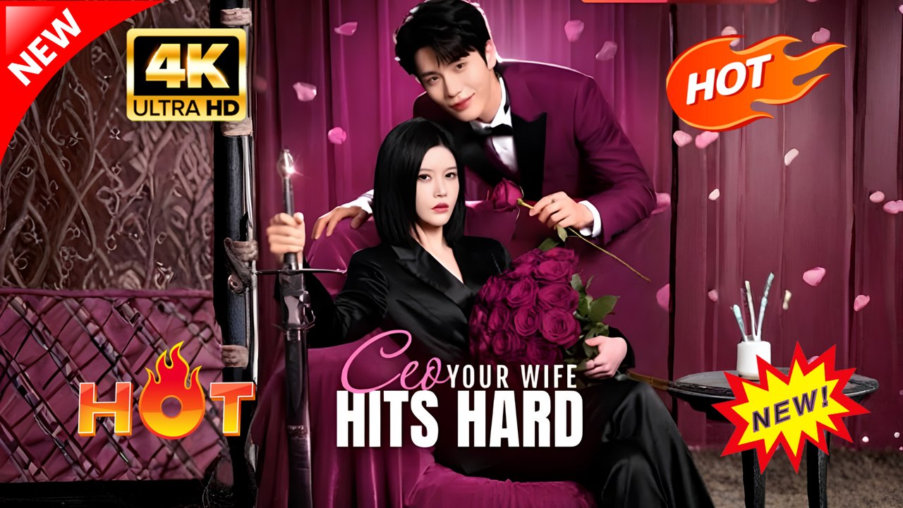 CEO Your Wife Hits Hard (Full Movie) | Hot Romance Dramatic 2026