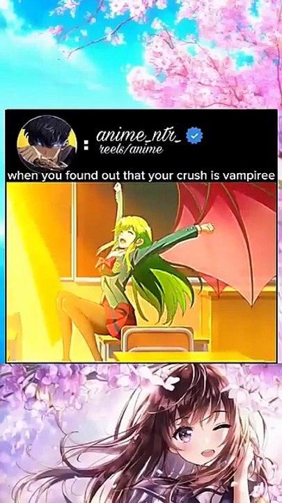 when you found out that your crush is vampiree #anime #animeedit #animelover #romance #love