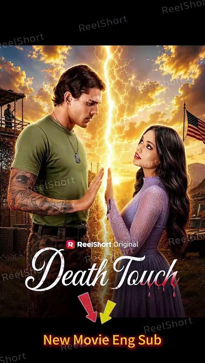 Death Touch [Eng Sub] - Her Touch Kills, His Heart Heals |Dailymotion #ReelShort