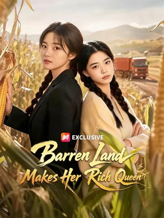 👑 Barren Land Makes Her Rich Queen 💰 Full Movie #EnglishSub | GoldReel TV