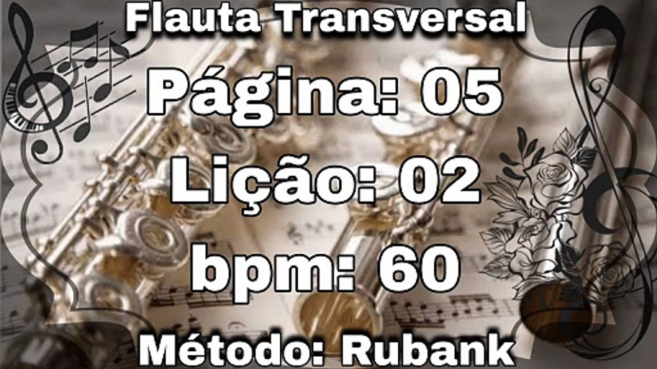 Página: 05 Lição: 02 - Flauta [60 bpm]