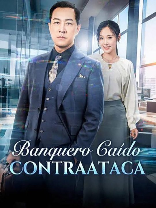 Banquero Caído Contraataca | Serie Completa Español | CliffRush Drama