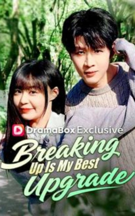 Breaking Up Is My Best Upgrade Engsub