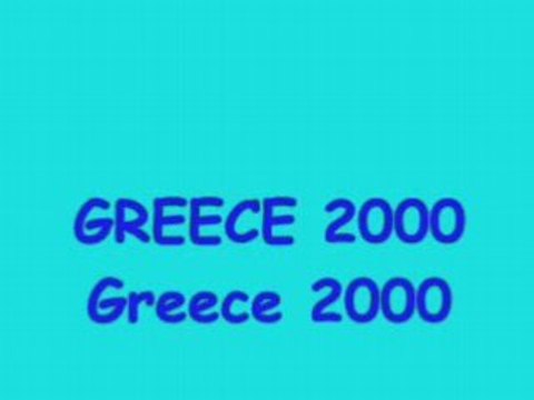 Greece 2000 greece 2000