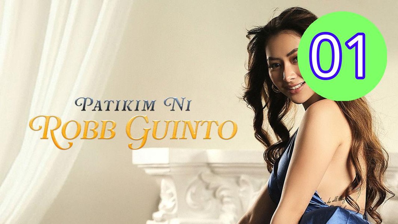 Patikim ni Robb Guinto Episode 1 Engsub