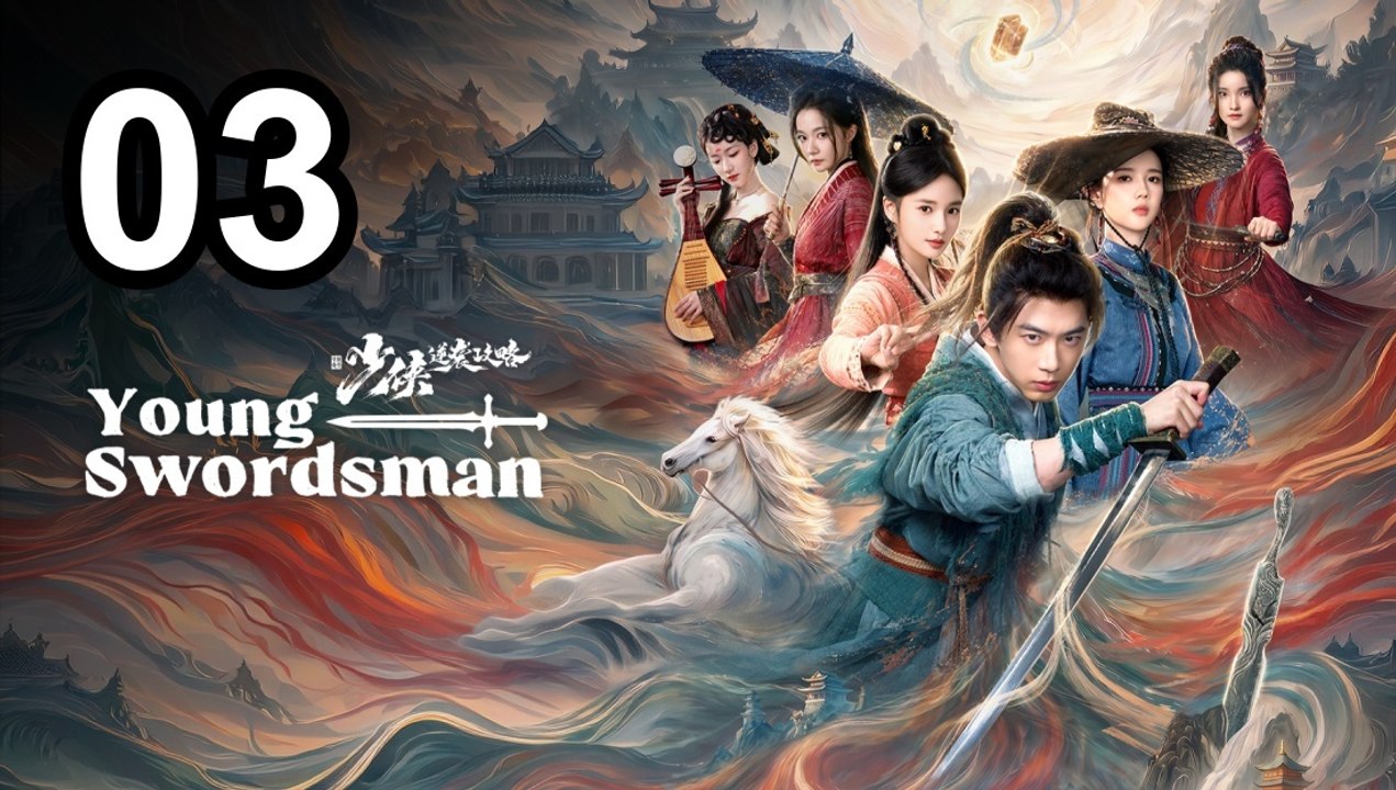 🔥 Young Swordsman (2026) - Episode 3 ✨ | English Sub | Asian Drama TV