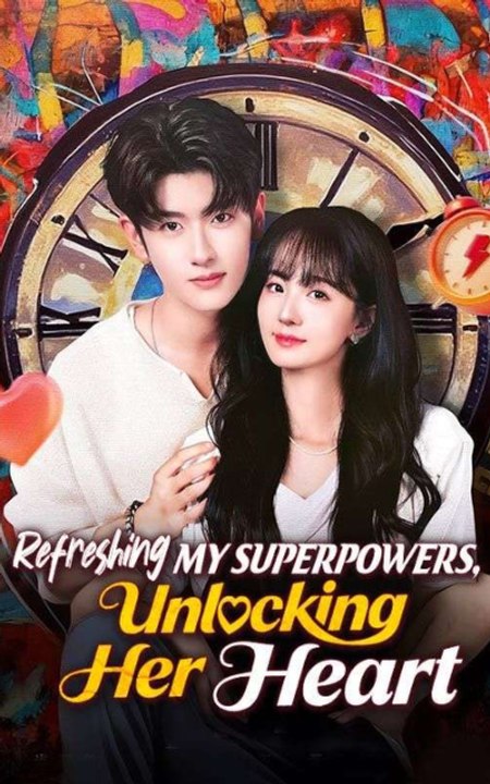 Refreshing My Superpowers Unlocking Her Heart Engsub
