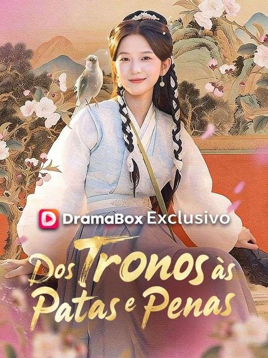 Dos Tronos às Patas e Penas Série Completa