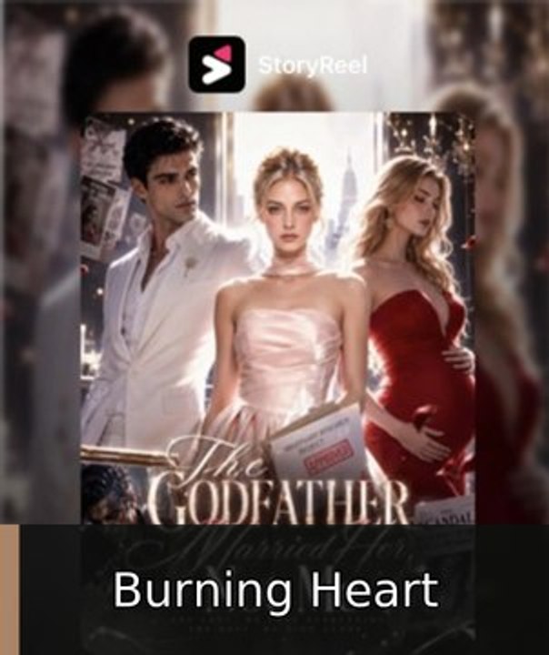 the godfather married her not me #fullfilm #engsub 🥀 | Burning Heart