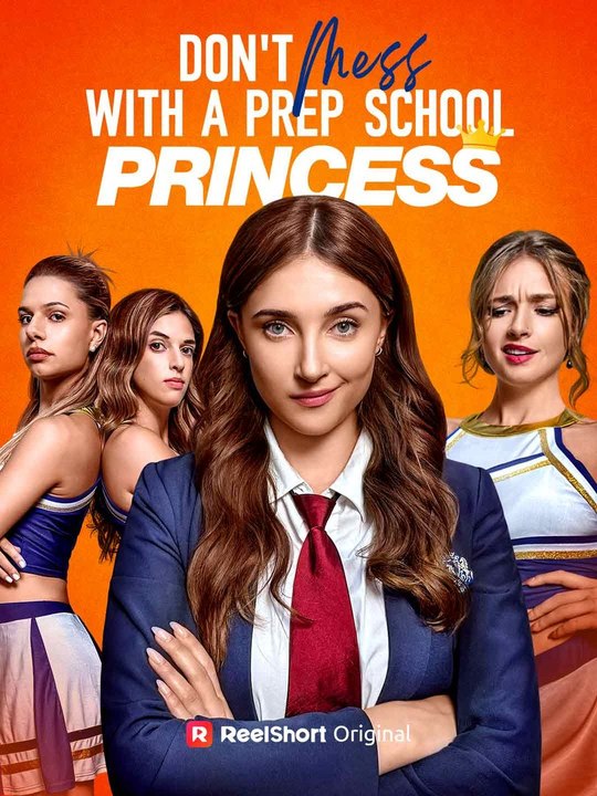 Don't Mess with a Prep School Princess Full Episode