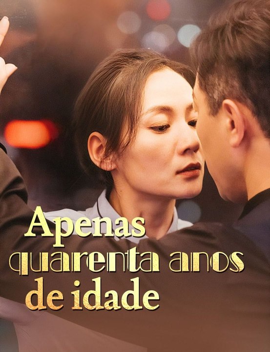 Apenas quarenta anos de idade Série Completa