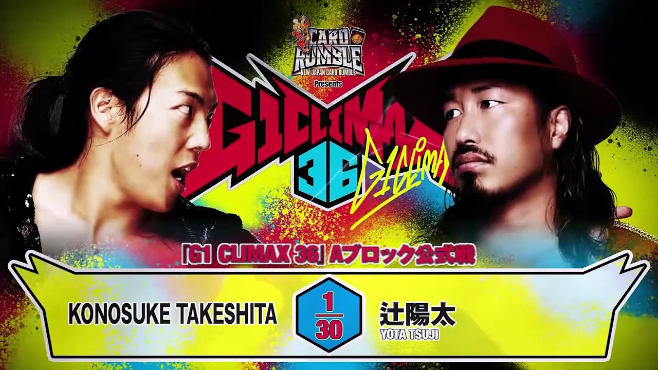 Konosuke Takeshita vs. Yota Tsuji - G1 Climax 36 A Block Match: NJPW G1 Climax 36 Night 1 (7/11/2026)