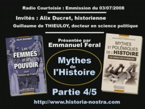 Les Mythes de l'histoire - partie 4