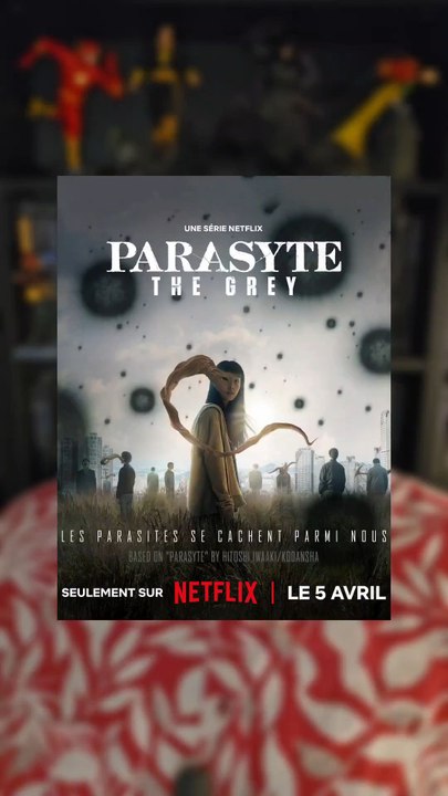 J'ai vu Parasyte The Grey et je vous donne mon avis