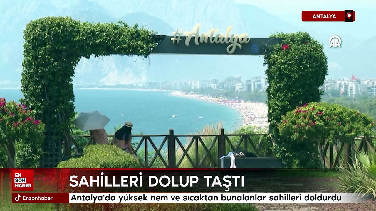 Antalya'da yüksek nem ve sıcaktan bunalanlar sahilleri doldurdu