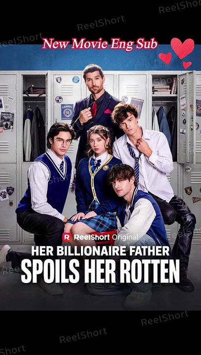 🌴Her Billionaire Father Spoils Her Rotten 🌴 Full Movie HD | Abused Hacker Discovers Her Trillionaire Destiny! | (Eng Sub)
