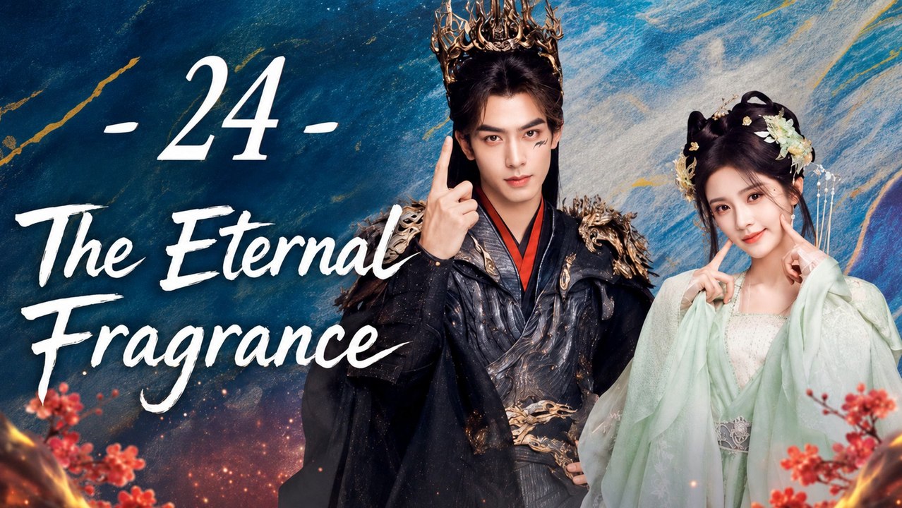 The Eternal Fragrance Episode 24 | English Sub