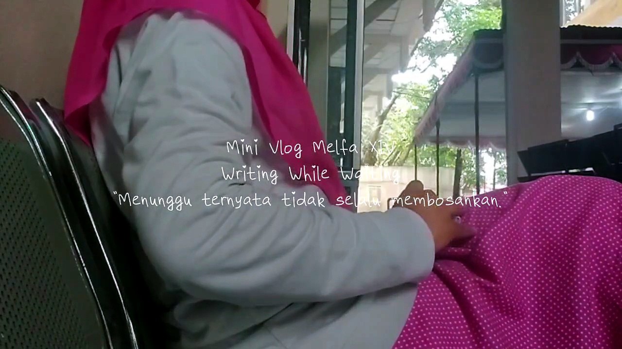 Mini Vlog "Writing while waiting"