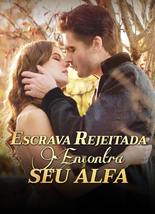 Escrava Rejeitada Encontra Seu Alfa Série Completa