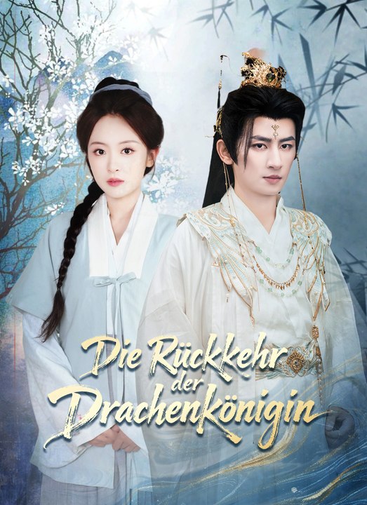 [Synchron] Die Rückkehr der Drachenkönigin | Full 60 Eps SD Drama 2026