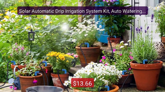 Solar Automatic Drip Irrigation System Kit, Auto Watering Kit ... Hot Deal 2026 | Limited Offer!