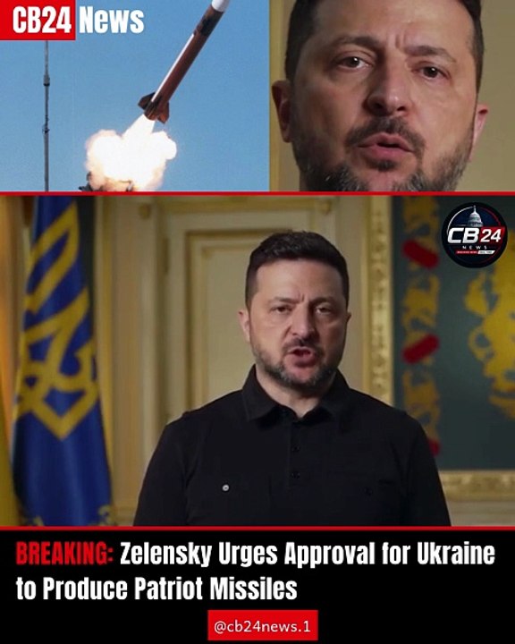 BREAKING: Zelensky Urges Approval for Ukraine to Produce Patriot Missiles