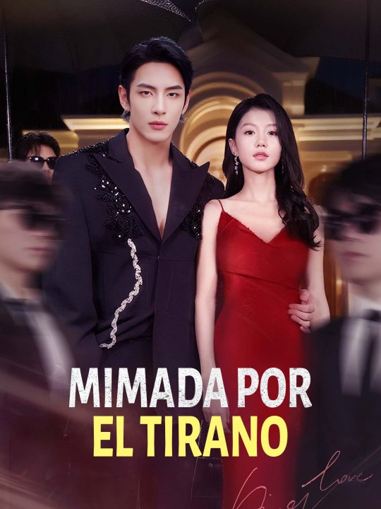 Mimada por el tirano serie completa