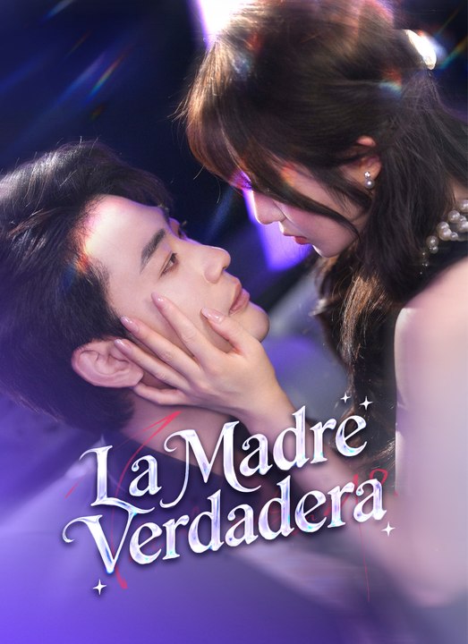 La Madre Verdadera | Full 60 Eps SD Drama 2026