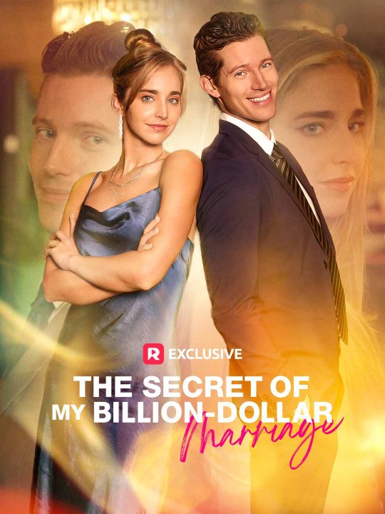 The Secret of My Billion-dollar Marriage Full Movie