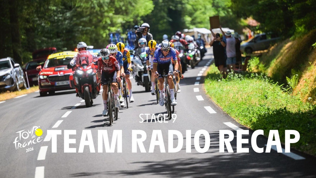 Tour de France 2026 - Stage 9 Highlights Team Radio