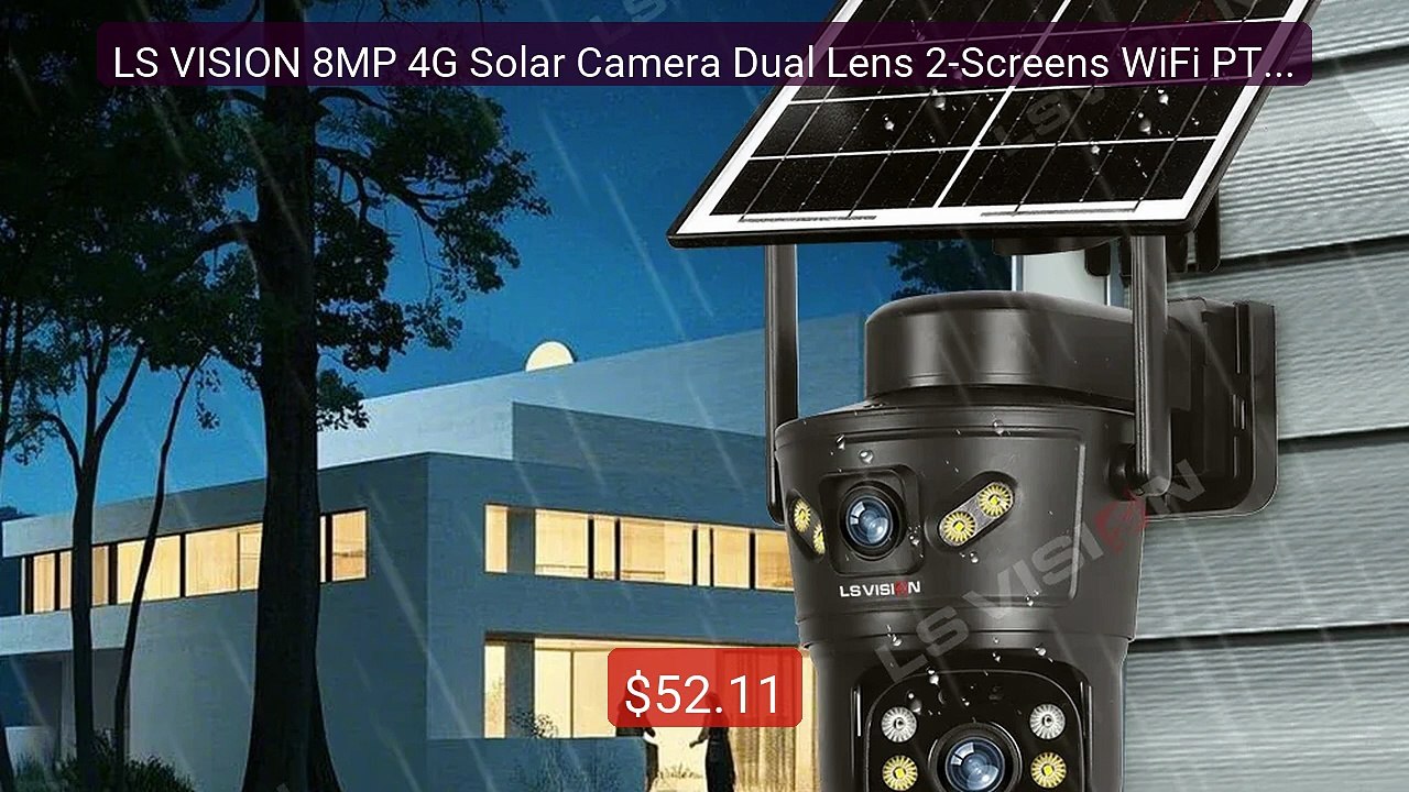 LS VISION 8MP 4G Solar Camera Dual Lens 2-Screens WiFi PTZ Aut... -- Best Buy 2026 | Great Quality!